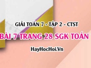 Giải bài 7 trang 28 Toán 7 Tập 2 SGK Chân trời sáng tạo